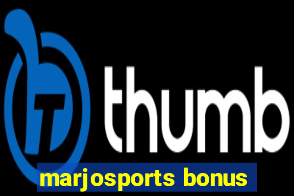 marjosports bonus